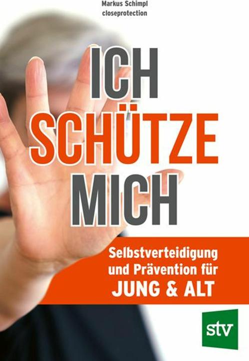 Image du produit Ich schütze mich (Allemand, Closeprotection.fr, Markus Schimpl, 2023)
