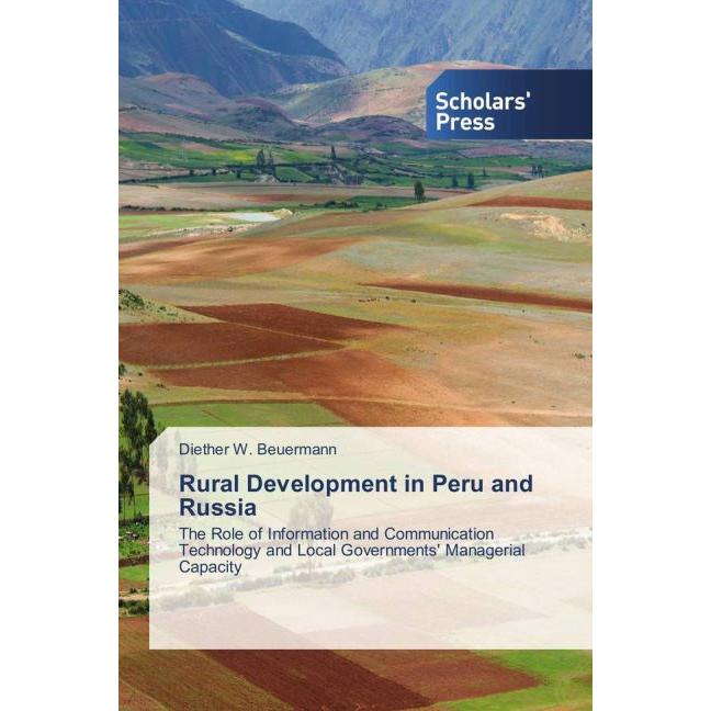 Rural Development in Peru and Russia, Fachbücher von Diether W. Beuermann