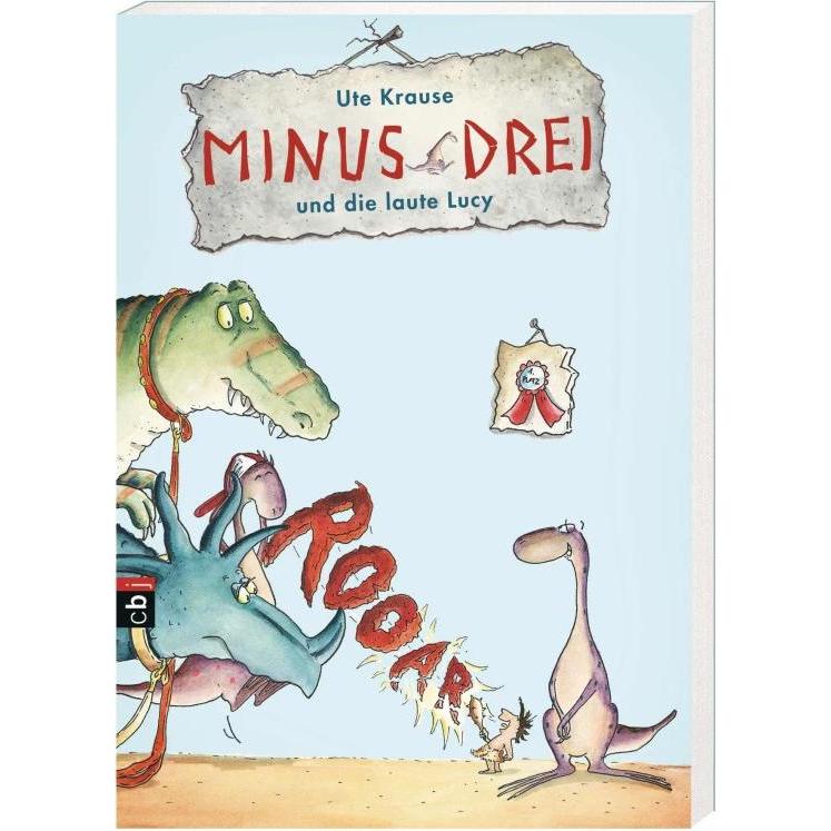 Minus Drei 02. Minus Drei und die laute Lucy, Kinderbücher von Ute Krause
