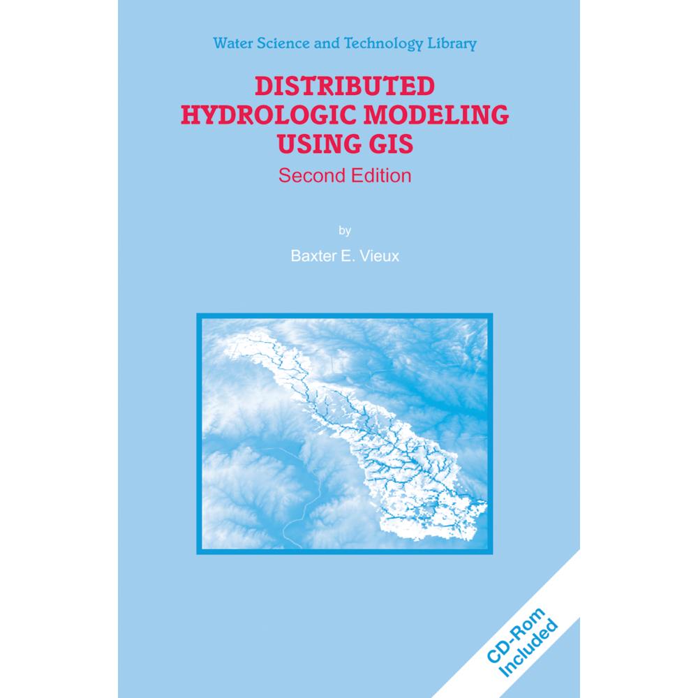 Distributed Hydrologic Modeling Using GIS, Fachbücher von Baxter E. Vieux