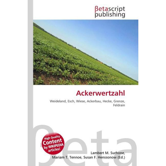 Ackerwertzahl, Fachbücher von Lambert M. Surhone, Miriam T. Timpledon, Susan F. Marseken