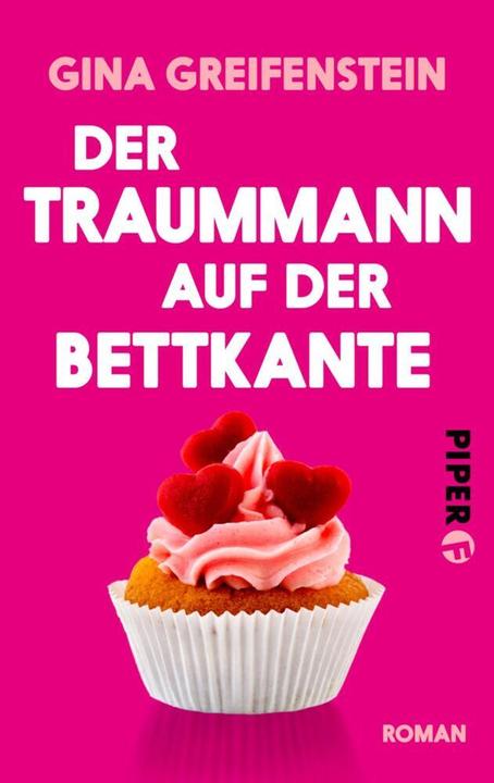 Produktbild Der Traummann auf der Bettkante (Deutsch, Gina Greifenstein, 2017)