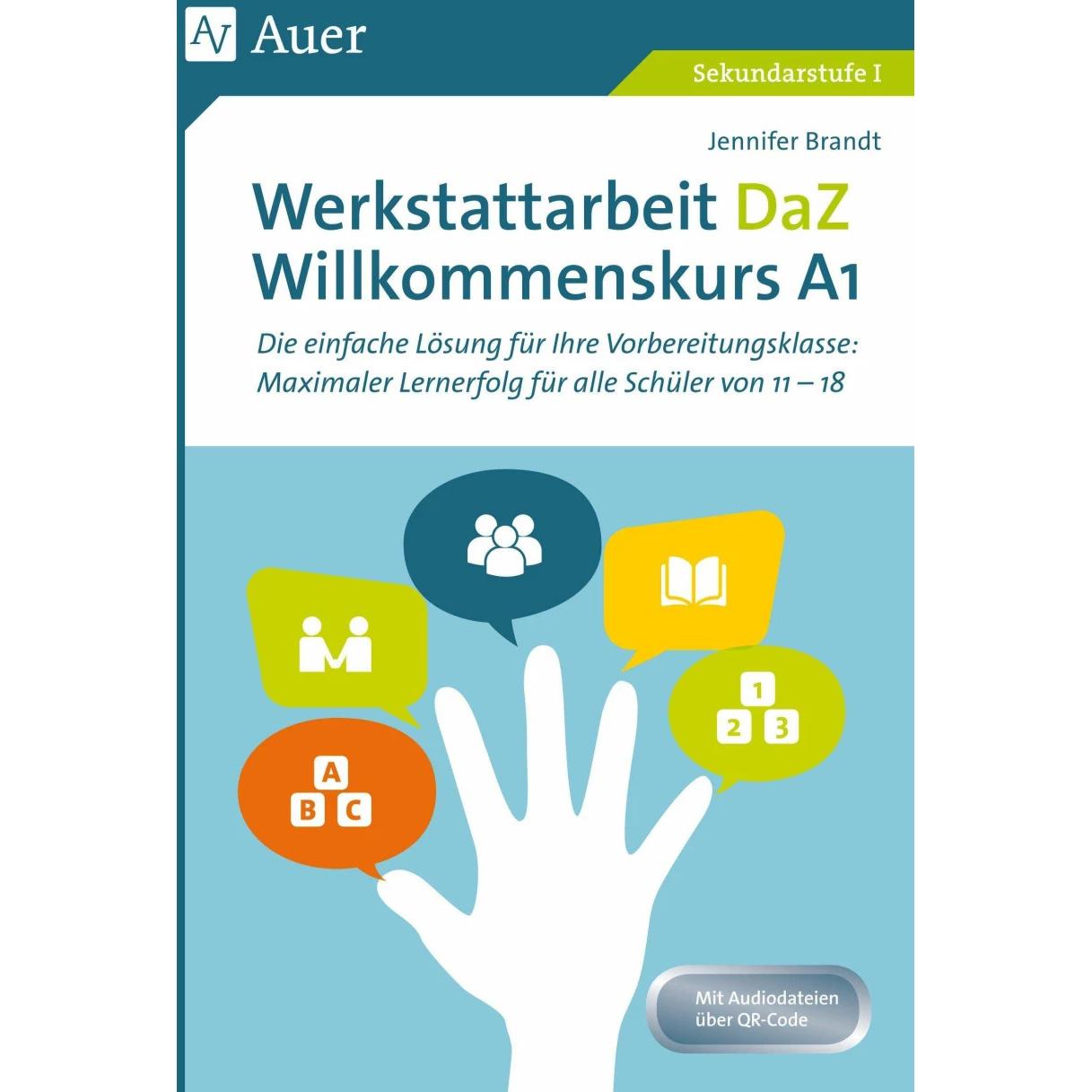 Werkstattarbeit DaZ - Willkommenskurs A1, Schulbücher von Jennifer Brandt