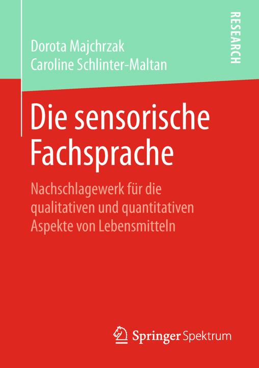 Produktbild Die sensorische Fachsprache (Deutsch, Caroline Schlinter-Maltan, Dorota Majchrzak, 2018)
