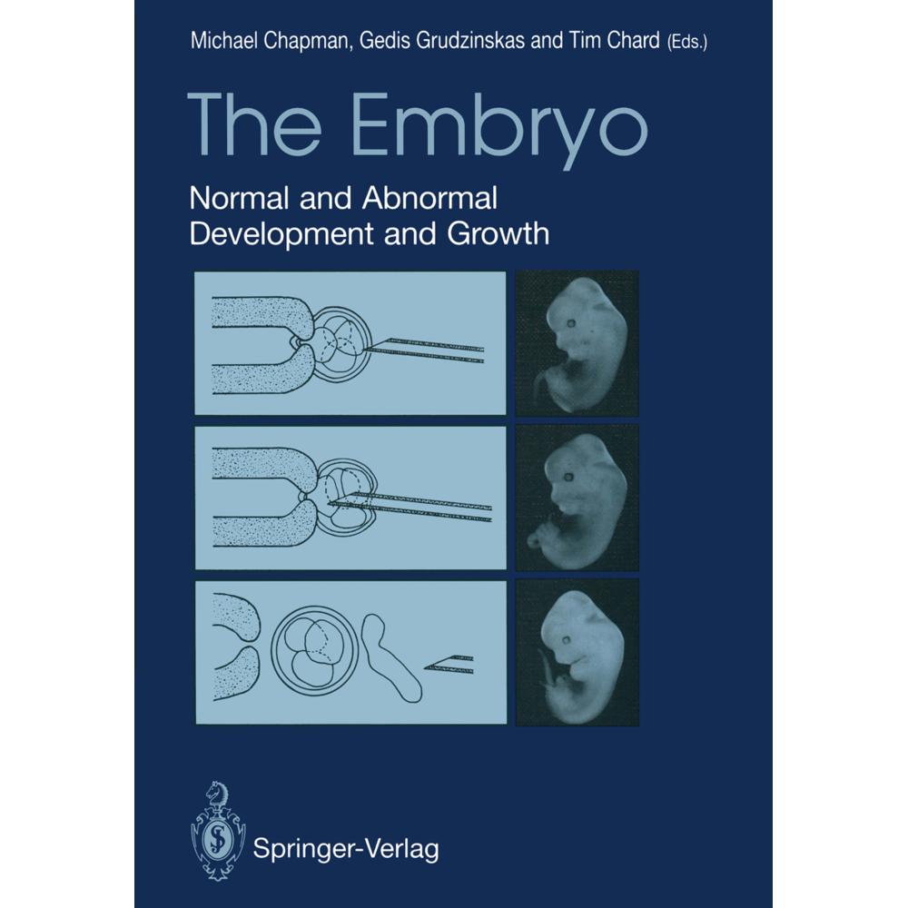 The Embryo, Fachbücher von Tim Chard, Michael G. Chapman, J. Gedis Grudzinskas