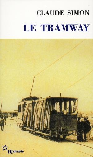 Image du produit Le tramway (Français, Claude Simon, 2007)