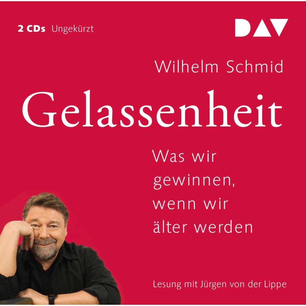 Gelassenheit, Hörbücher von Wilhelm Schmid