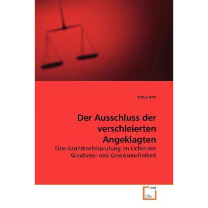 Der Ausschluss der verschleierten Angeklagten, Fachbücher