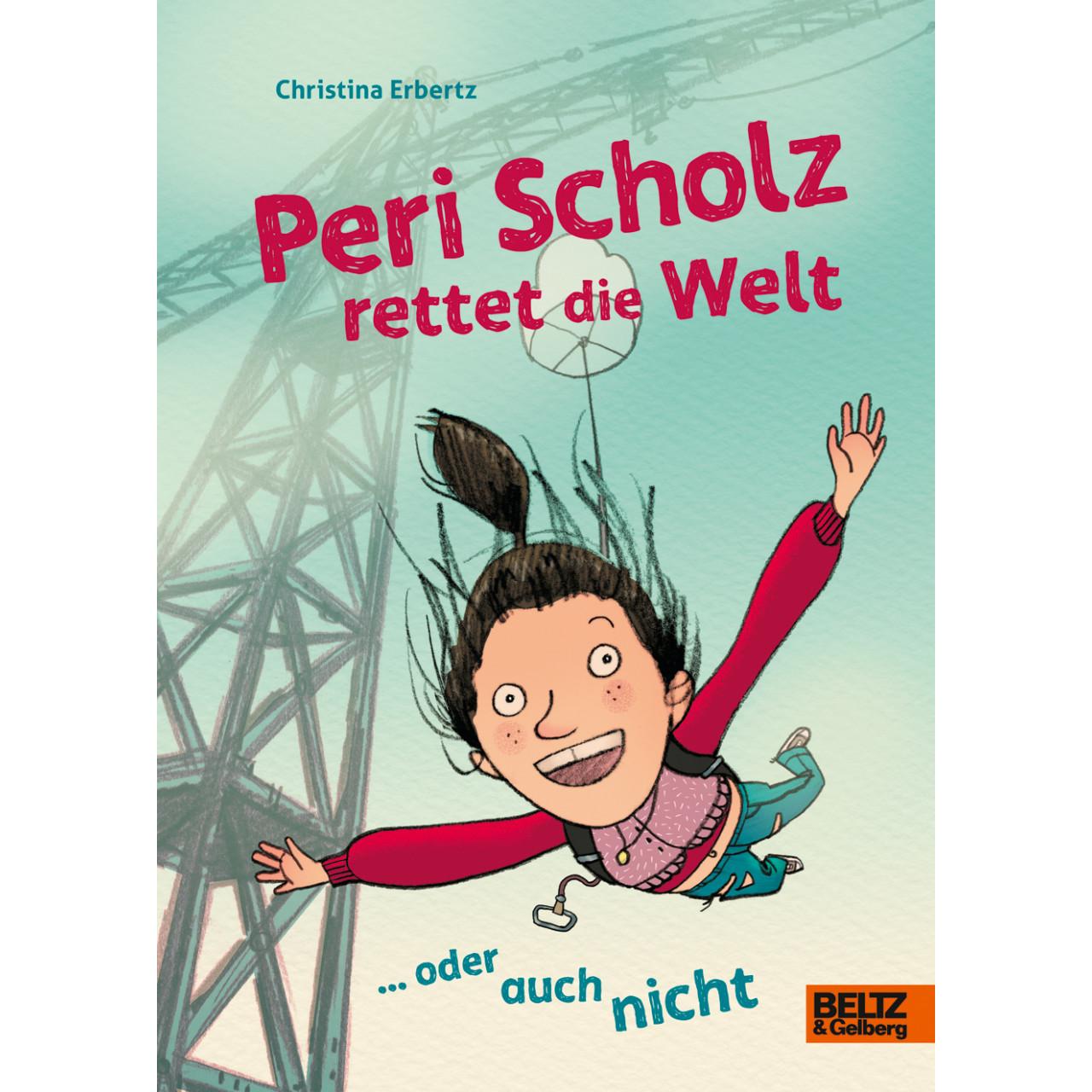 Peri Scholz rettet die Welt, Kinderbücher von Christina Erbertz