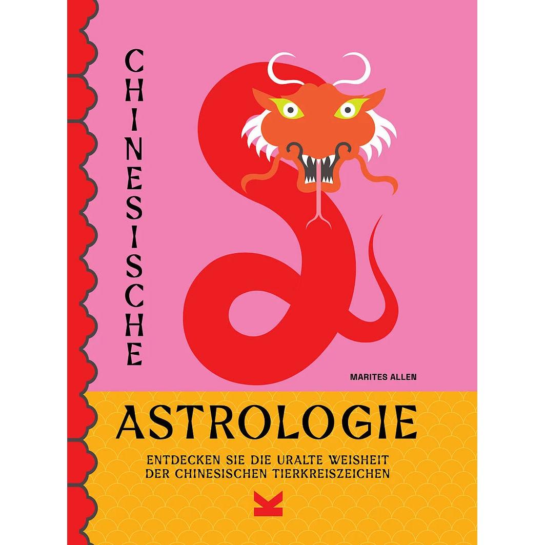 Chinesische Astrologie, Ratgeber von Marites Allen