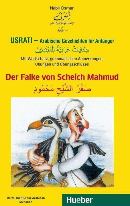 Produktbild Usrati - Arabische Geschichten für Anfänger. Der Falke von Scheich Mahmud (Deutsch, Nabil Osman, 2018)