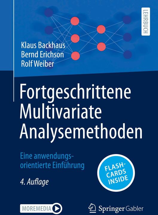 Produktbild Fortgeschrittene Multivariate Analysemethoden (Deutsch, Bernd Erichson, Klaus Backhaus, Rolf Weiber, 2026)
