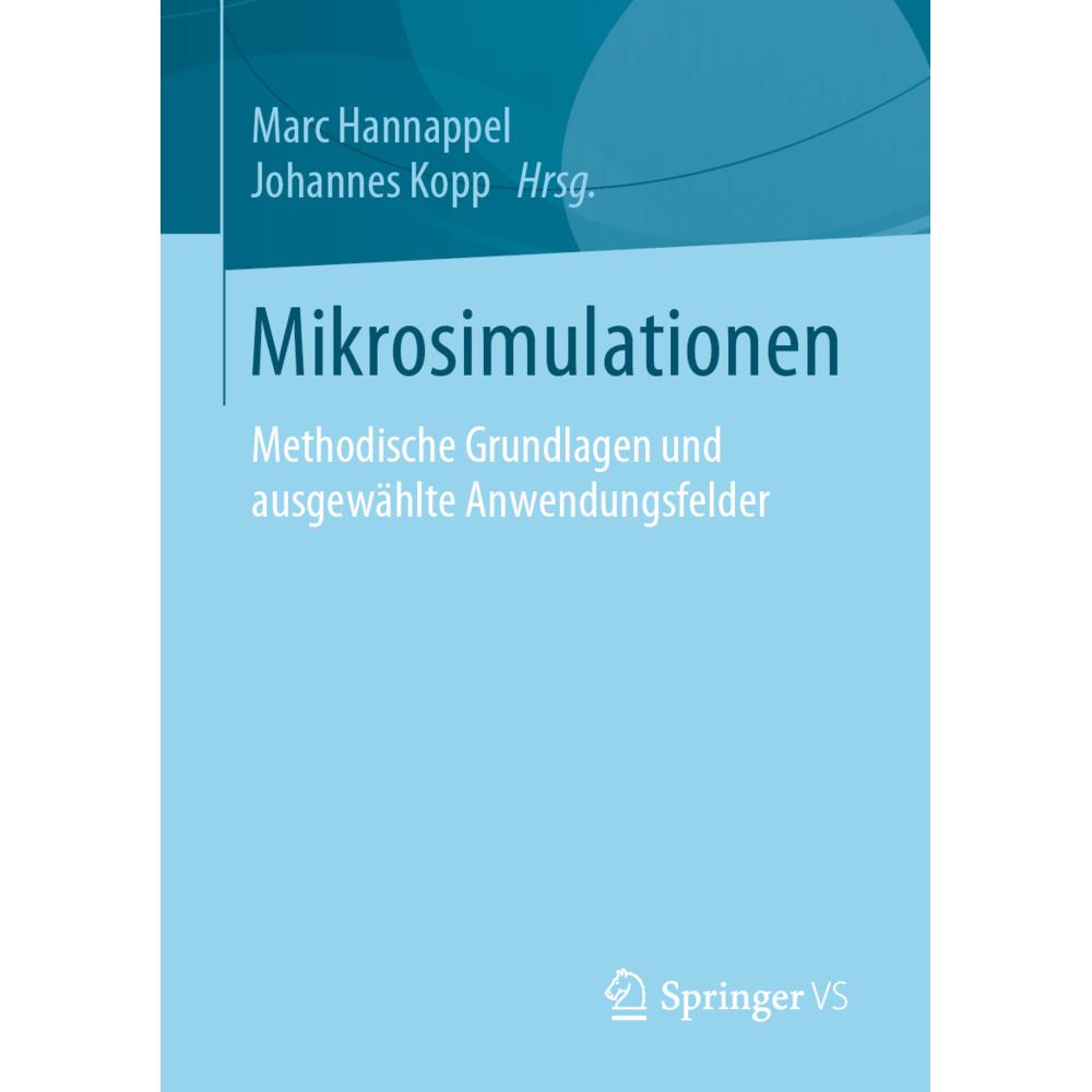 Mikrosimulationen, Fachbücher von Marc Hannappel, Johannes Kopp
