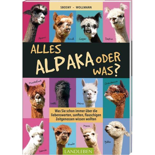 Alles Alpaka - oder was?, Sachbücher von Sabine Wollmann