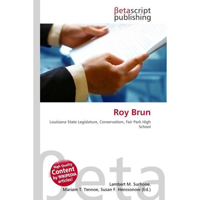 Roy Brun, Fachbücher von Susan F. Henssonow, Lambert M. Surhone, Mariam T. Tennoe
