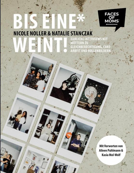 Produktbild Bis eine* weint! (Deutsch, Natalie Stanczak, Nicole Noller, 2021)
