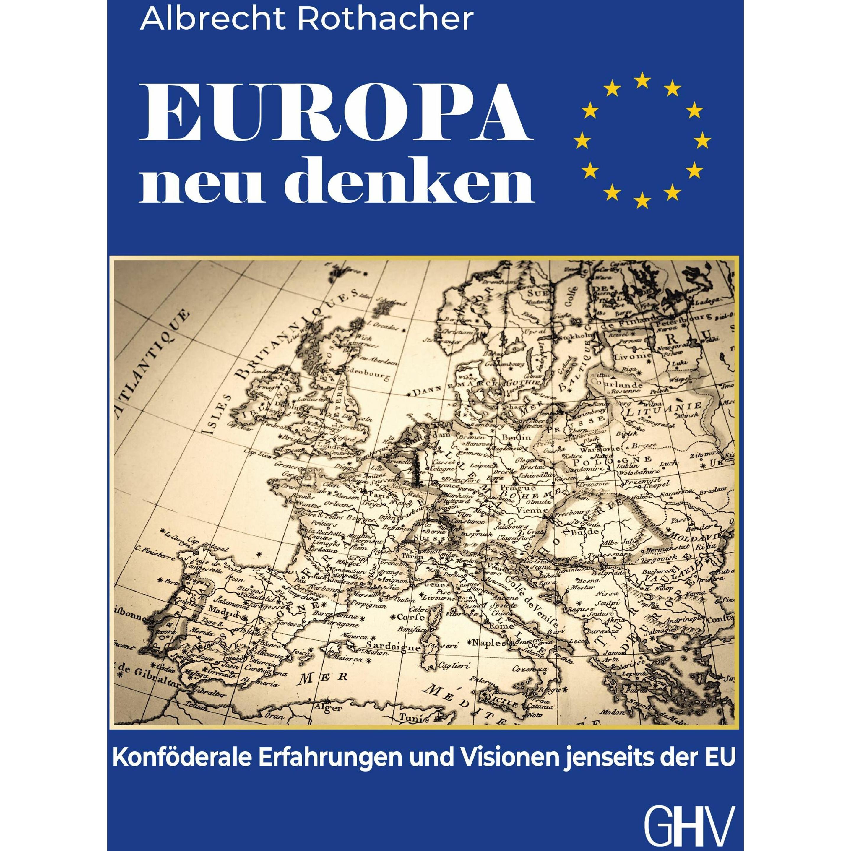 Europa neu denken, Fachbücher von Albrecht Rothacher