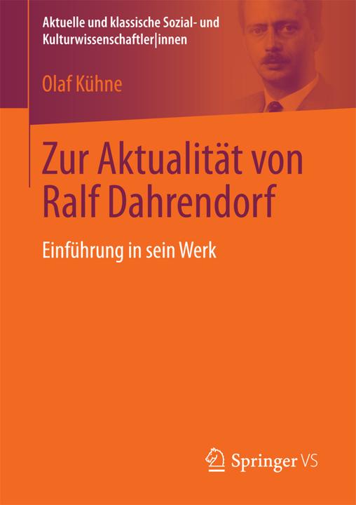 Produktbild Zur Aktualität von Ralf Dahrendorf (Deutsch, Olaf Kühne, 2017)