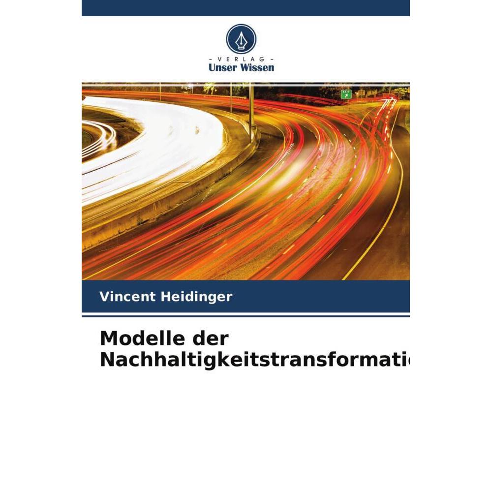 Modelle der Nachhaltigkeitstransformation, Fachbücher von Vincent Heidinger