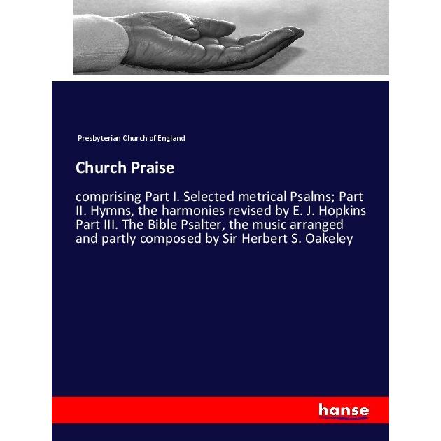 Church Praise, Fachbücher von Presbyterian Church of England