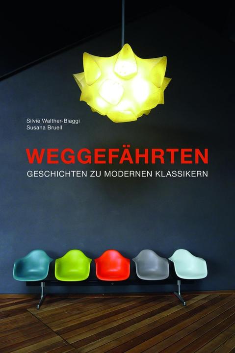 Produktbild Weggefährten (Deutsch, Silvie Bruell Walther-Biaggi, Silvie Walter-Biagi Susana Bruell, 2017)