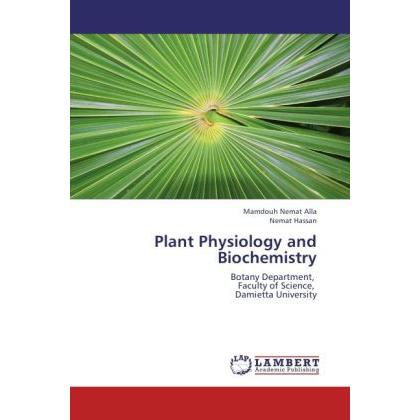 Plant Physiology and Biochemistry, Fachbücher von Mamdouh Nemat Alla, Nemat Hassan