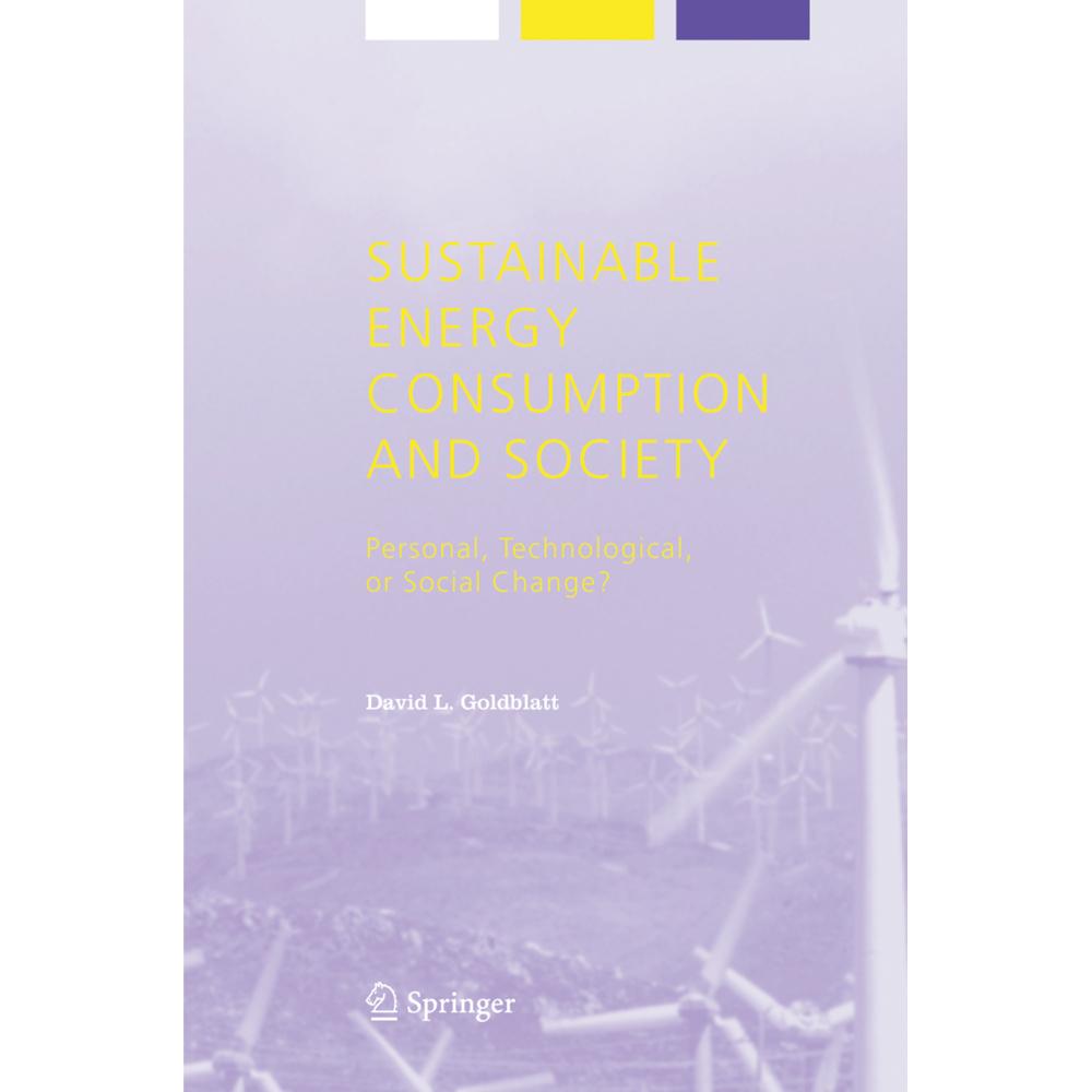 Sustainable Energy Consumption and Society, Fachbücher von David L. Goldblatt