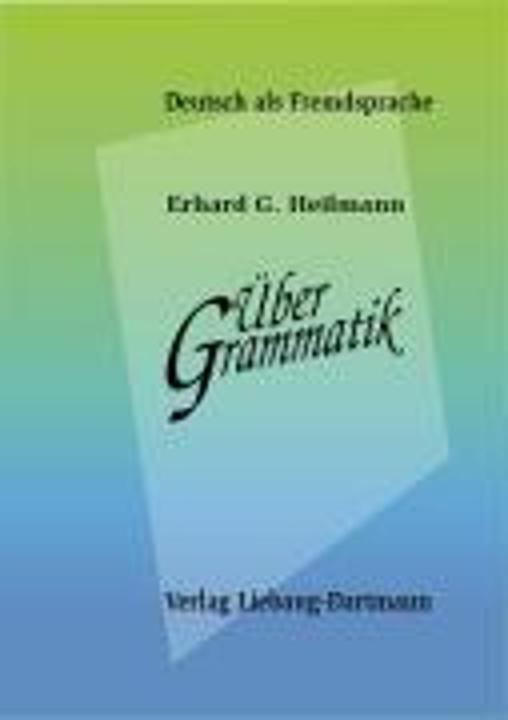 Produktbild Über Grammatik (Deutsch, Erhard G Heilmann, 2002)