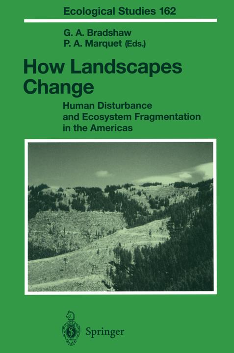 How Landscapes Change (Gay A. Bradshaw, Pablo A. Marquet, 2010)