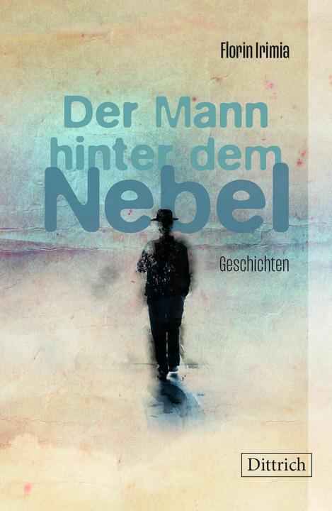 Produktbild Der Mann hinter dem Nebel (Deutsch, Irimia, Florin, 2025)