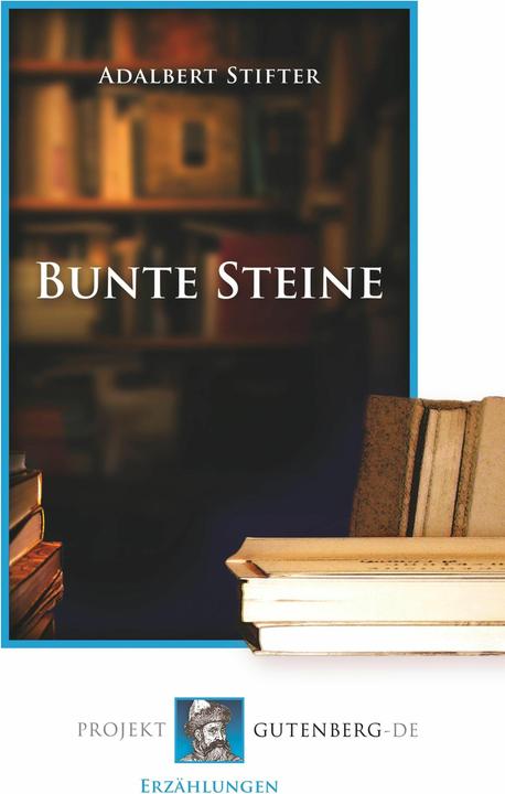 Produktbild Bunte Steine (Deutsch, Adalbert Stifter, 2018)