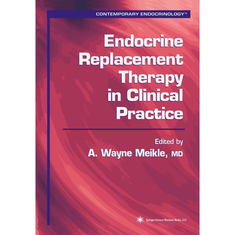 Endocrine Replacement Therapy in Clinical Practice, Fachbücher