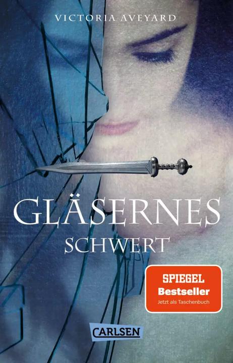 Produktbild Gläsernes Schwert (Die Farben des Blutes 2) (Birgit Schmitz, Victoria Aveyard, Deutsch)