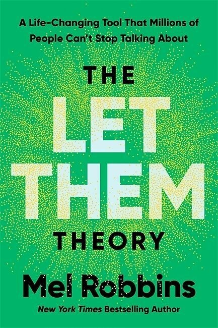 The Let Them Theory (English, Mel Robbins, 2024)