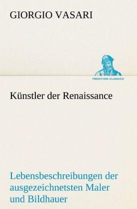 Produktbild Künstler der Renaissance (Deutsch, Giorgio Vasari, 2012)