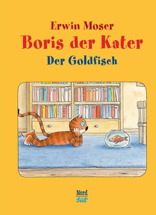 Produktbild Boris der Kater. Der Goldfisch (Deutsch, Erwin Moser, 2015)