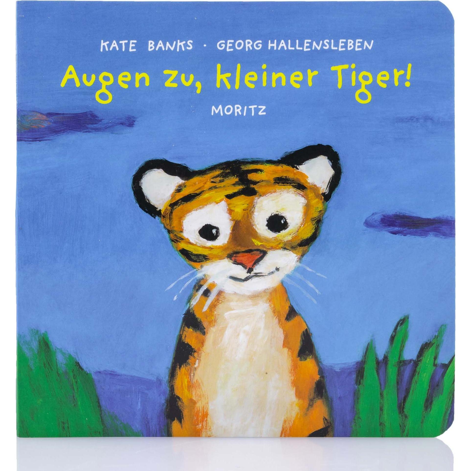 Augen zu, kleiner Tiger!, Kinderbücher von Georg Hallensleben, Susanne Koppe, Kate Banks