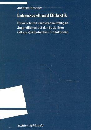 Produktbild Lebenswelt und Didaktik (Deutsch, Joachim Bröcher, 2013)