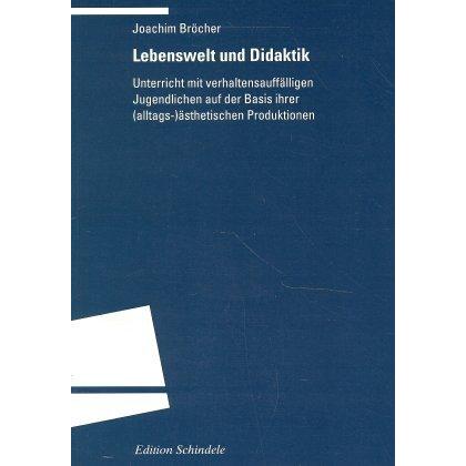 Lebenswelt und Didaktik, Fachbücher von Joachim Bröcher