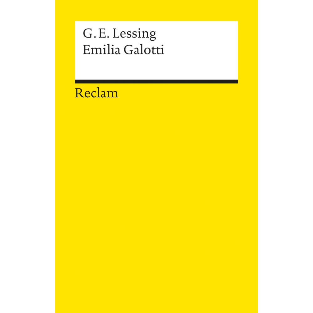 Emilia Galotti, Belletristik von Gotthold E Lessing