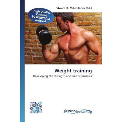 Weight training, Ratgeber von Edward R. Miller-Jones