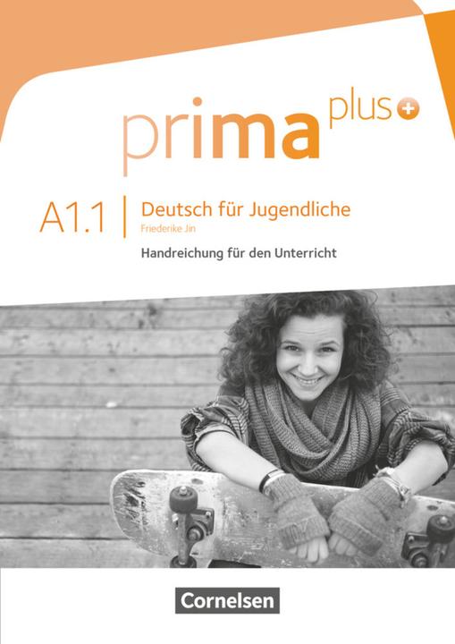 Produktbild Prima plus 1.1 Deutsch für Jugendliche. Handreichungen für den Unterricht (Deutsch, Friederike Jin, 2016)