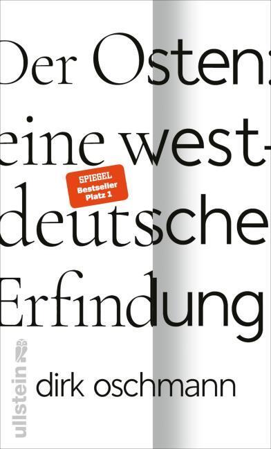 Actual product image Der Osten: eine westdeutsche Erfindung (German, Prof Dr Dirk Oschmann, 2023)