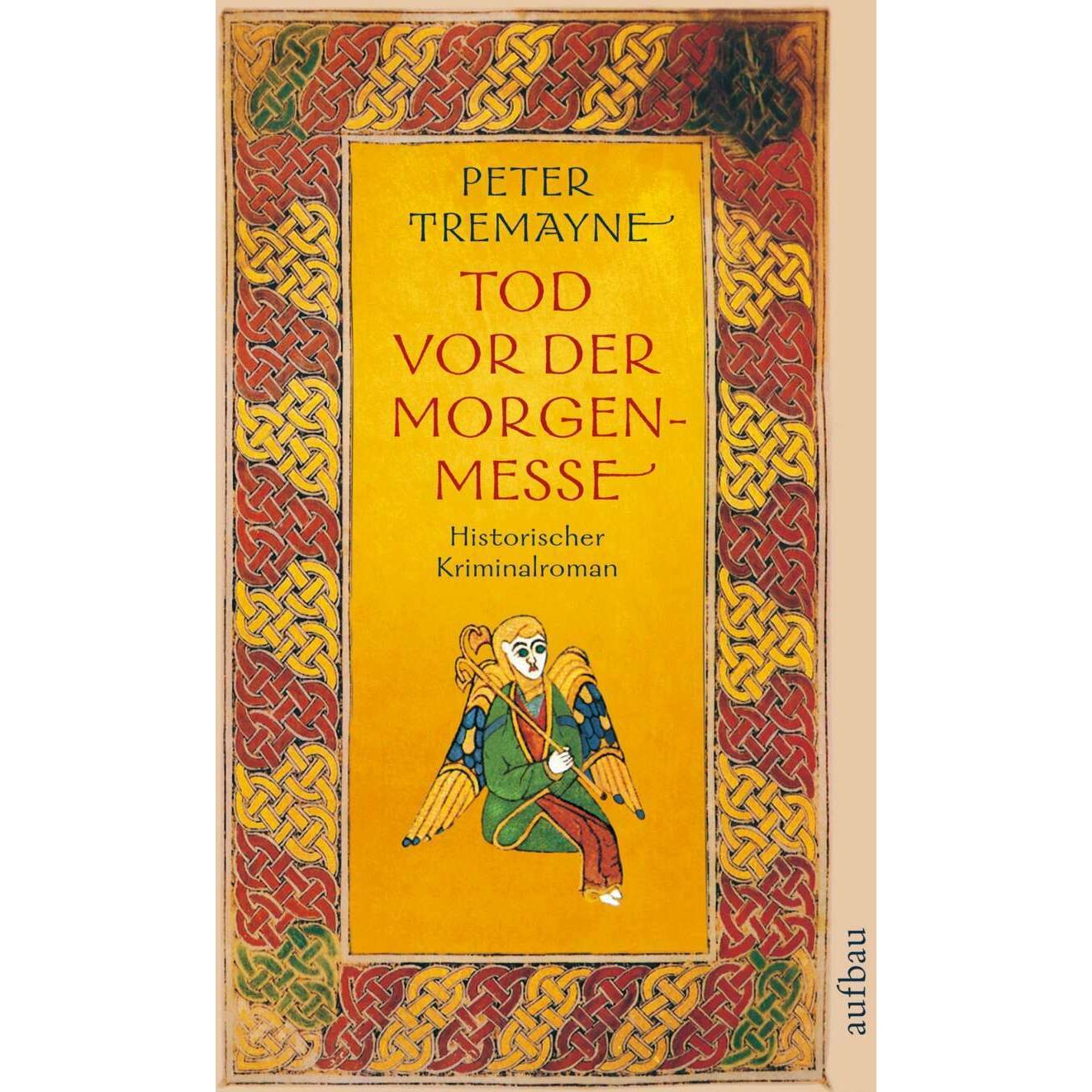 Tod vor der Morgenmesse, Belletristik von Peter Tremayne