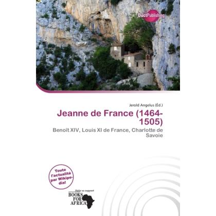 Jeanne de France (1464-1505), Fachbücher von Jerold Angelus