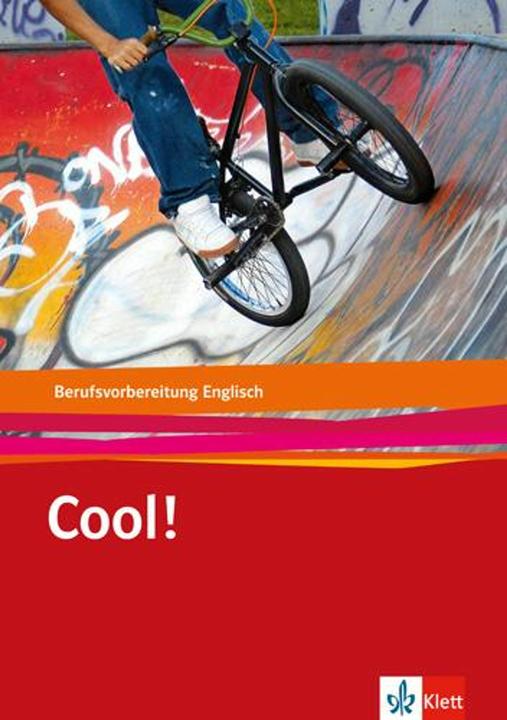 Produktbild Cool! / Englisch zur Berufsvorbereitung/Berufseinstiegsklassen. Lehr-/Arbeitsbuch (Deutsch, 2012)