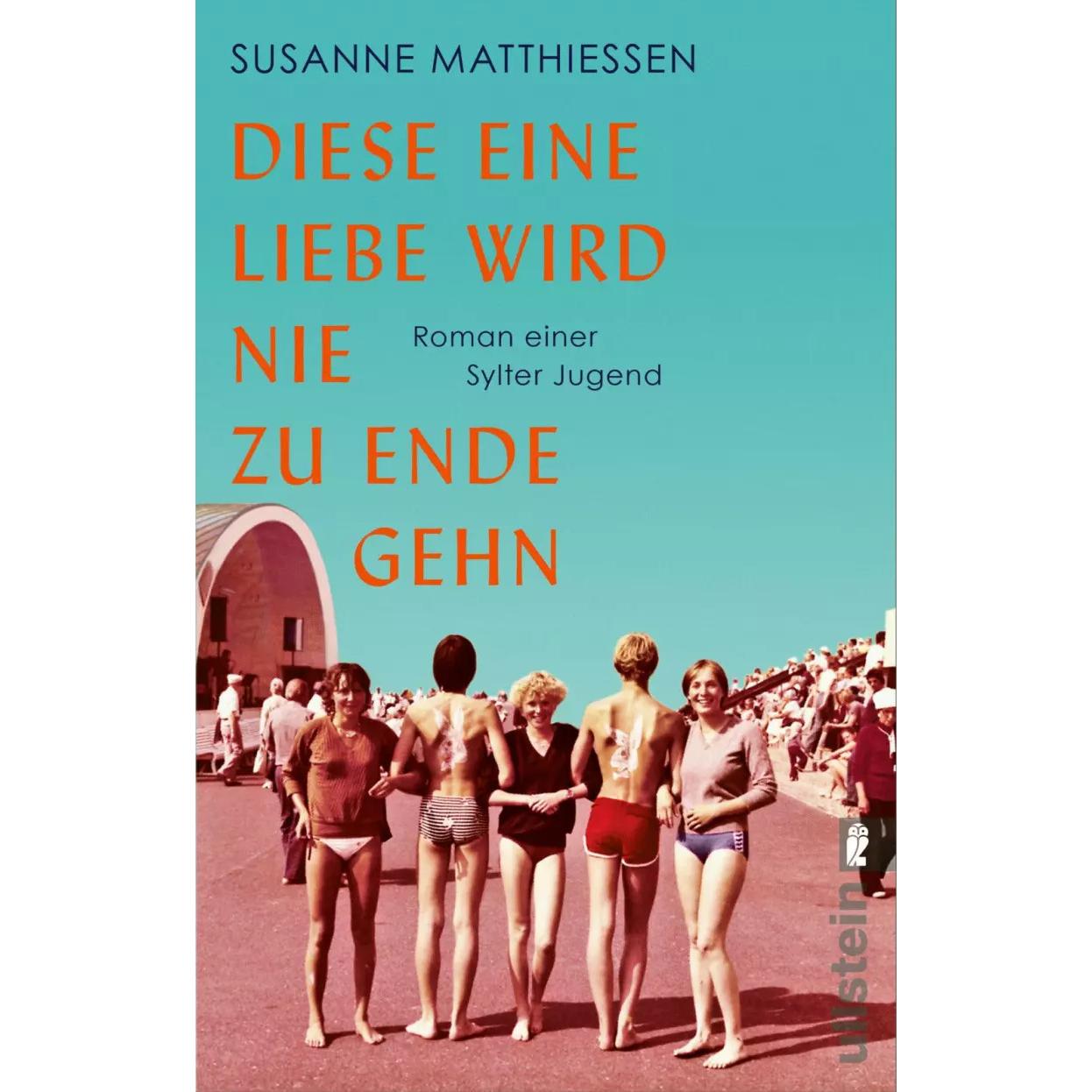 Thumbnail - Diese eine Liebe wird nie zu Ende gehn, Belletristik von Susanne Matthiessen