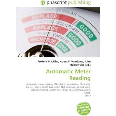 Automatic Meter Reading, Fachbücher von John McBrewster, Frederic P. Miller, Agnes F. Vandome