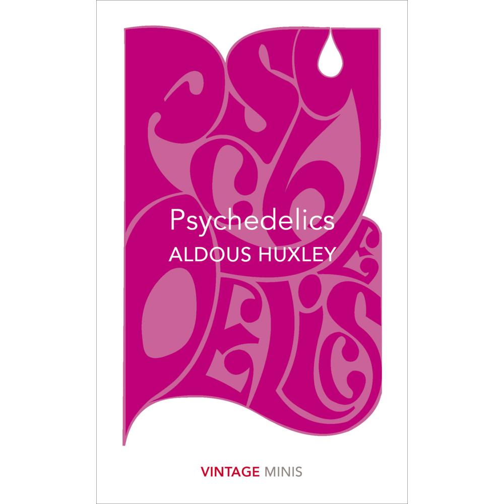 Psychedelics, Belletristik von Aldous Huxley