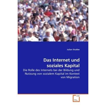 Das Internet und soziales Kapital, Fachbücher von Julian Stubbe